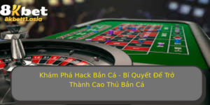 Kham Pha Hack Ban Ca Bi Quyet E Tro Thanh Cao Thu Ban Ca
